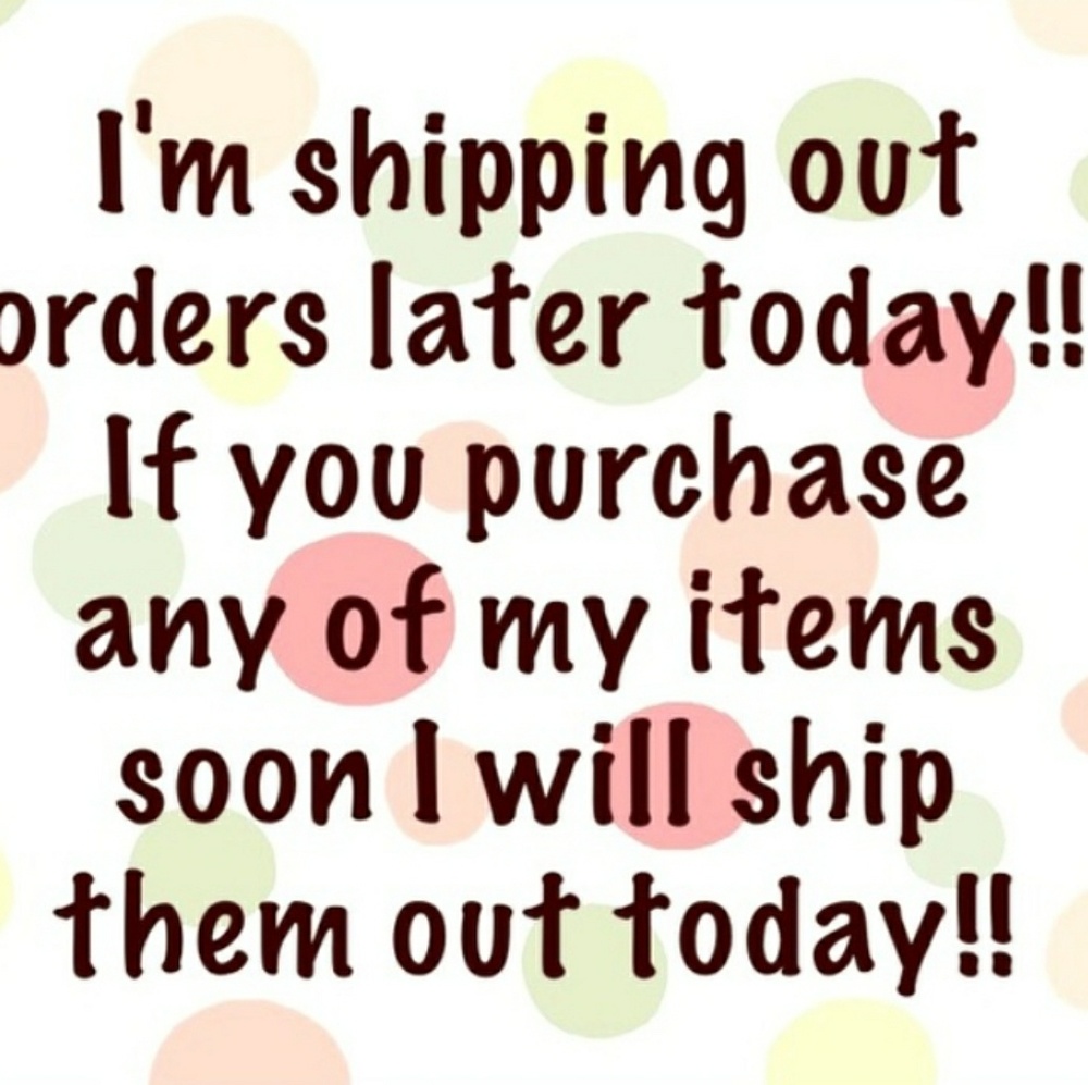 Shipping orders today